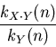 \begin{displaymath}
\frac{k_{X \cdot Y}(n)}{k_{Y}(n)}
\end{displaymath}