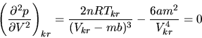 \begin{displaymath}
\left( \frac{\partial^{2}p}{\partial V^{2}} \right)_{kr} = \...
...R T_{kr}}{(V_{kr}-mb)^{3}}
- \frac{6 a m^{2}}{V_{kr}^{4}} = 0
\end{displaymath}