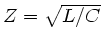 $Z = \sqrt{L/C}$