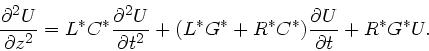 \begin{displaymath}
\frac{\partial^{2} U}{\partial z^{2}} = L^{\ast} C^{\ast} \f...
...C^{\ast}) \frac{\partial U}{\partial t} + R^{\ast} G^{\ast} U.
\end{displaymath}