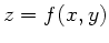 $z = f(x,y)$