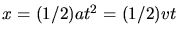 $x = (1/2) a t^{2} = (1/2) v t$