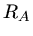 $\displaystyle R_{A}$