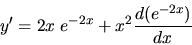 \begin{displaymath}
y' = 2x \; e^{-2x} + x^{2} \frac{d (e^{-2x})}{dx}
\end{displaymath}