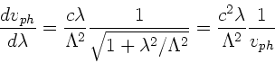 \begin{displaymath}
\frac{dv_{ph}}{d\lambda} = \frac{c \lambda}{\Lambda^{2}}
...
...^{2}}} = \frac{c^{2} \lambda}
{\Lambda^{2}} \frac{1}{v_{ph}}
\end{displaymath}