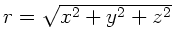 $r=\sqrt{x^{2}+y^{2}+z^{2}}$
