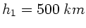 $h_{1}=500 \; km$